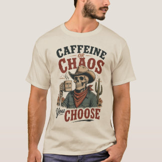 T-shirt Caffeine Ou Cowboy Squelette Du Chaos