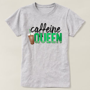 T-shirt Caffeine Queen Texte Art avec Coffee Cup Graphic