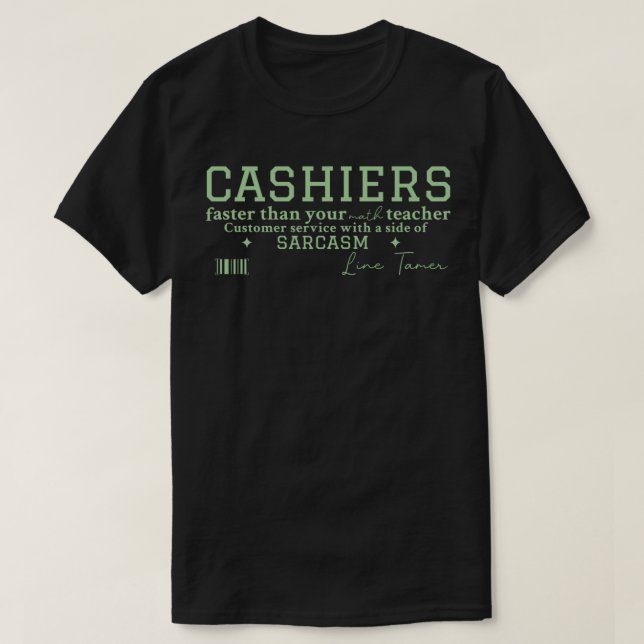 T-shirt Caissier plus rapide que votre professeur de mathé (Design devant)