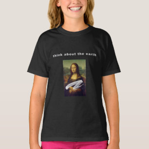 T-shirt Caked Mona Lisa ‘pensez à la terre’ Fan de Slogan