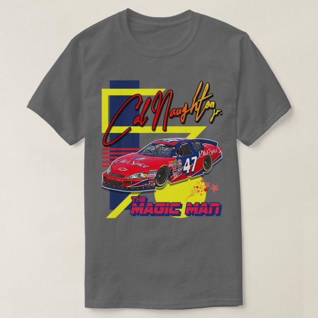 T-shirt Cal Naughton Jr The Magic Man Talladega Nights Rac (Design devant)