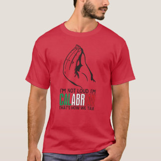 T-shirt Calabre Italie Citation Calabraise Souvenir ami