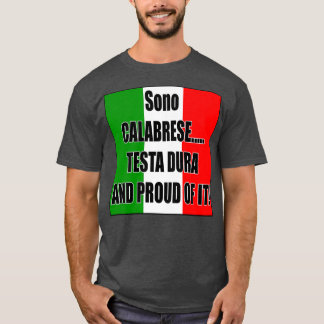 T-shirt Calabrese Testa Dura et fière de lui