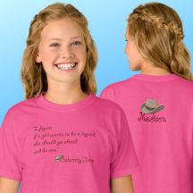 Calamity Jane, Be a Legend Inspiration Citation