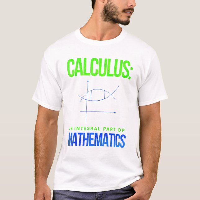 T-shirt Calculer Une Partie Intégrante Des Mathématiques (Devant)