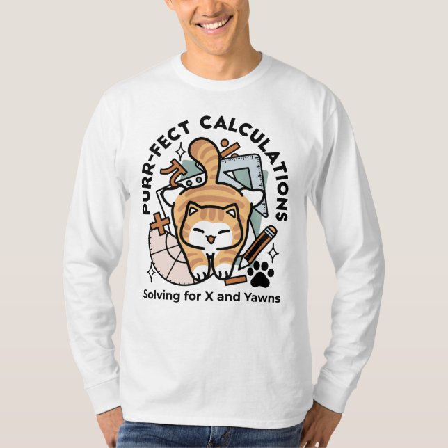 T-shirt Calculs Parfaits – Création de chat de maths drôle (Devant)