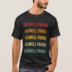 T-shirt Caldwell Parish County Louisiane Texte Arc-en-ciel