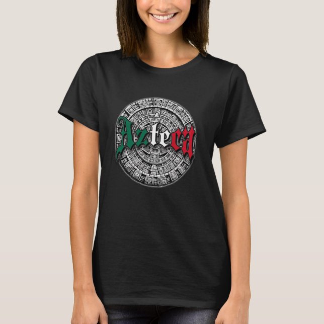 T-shirt Calendrier Azteca Aztec Drapeau mexicain Mexique (Devant)