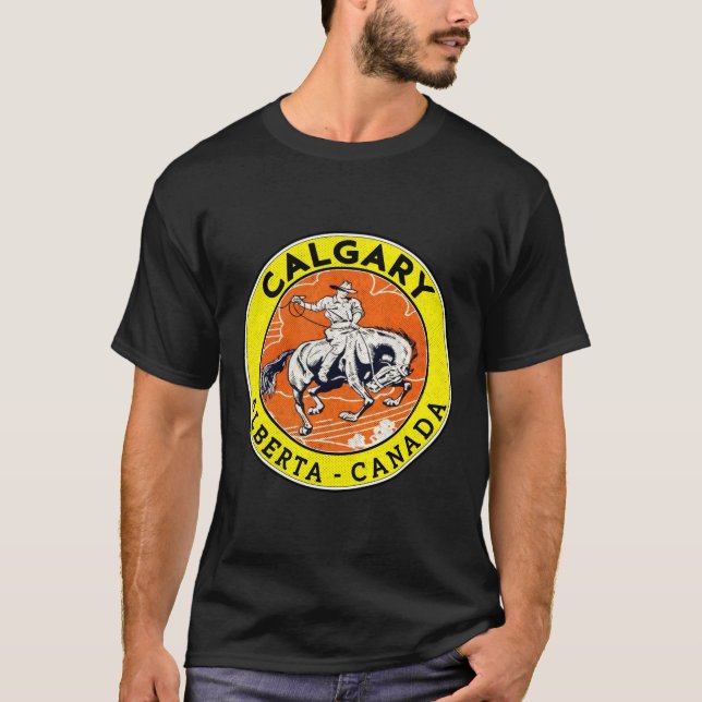 T-shirt Calgary Alberta Canada Cowboy Stampede Rodeo (Devant)