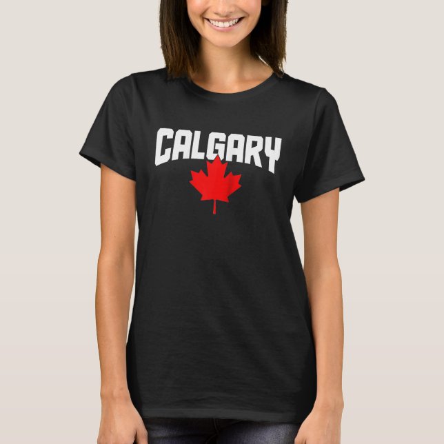 T-shirt Calgary Alberta Maple Leaf Canada Drapeau canadien (Devant)