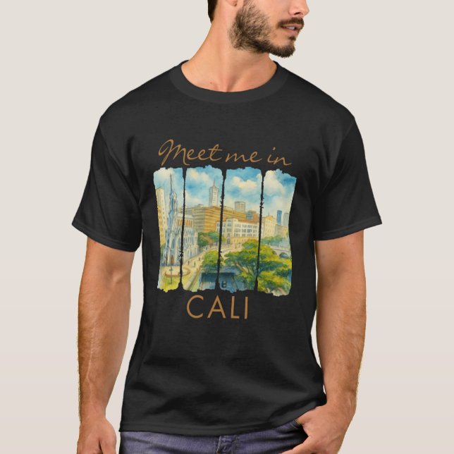 T-shirt Cali Colombia Traveling Brushstroke Meet Me In Cal (Devant)