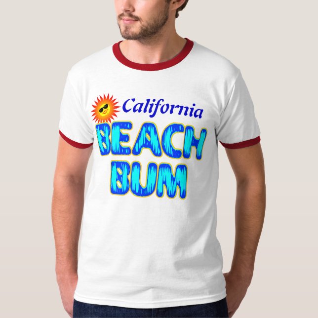 T-shirt California Custom Beach Bum Funny Shirt (Devant)