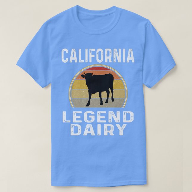 T-shirt California Dairy Farmer Legend Dairy Cow Cattle Fu (Design devant)