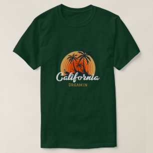 T-shirt California Dreamin