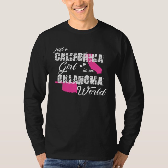 T-shirt California  Just a California girl in an Oklahoma (Devant)