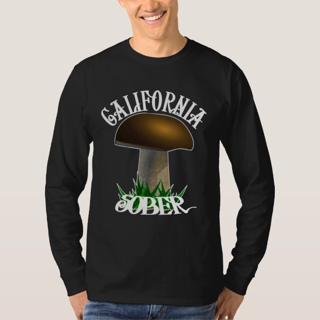 T-shirt California Sober  Sun Love and a Natural Buzz (Devant)