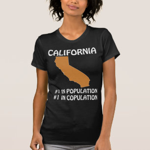 T-shirt Californie - #1 en population, #1 en copulation
