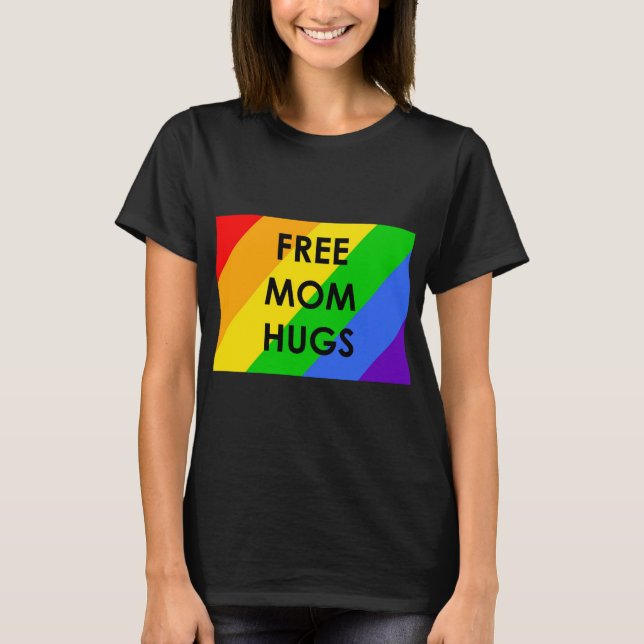 T-Shirt Câlins Gratuits de Maman (Devant)