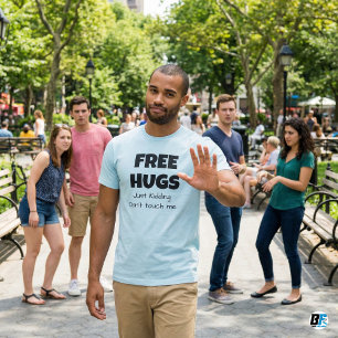 T-shirt Câlins gratuits drôles Rien qu'une blague Introver