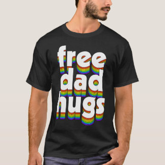 T-shirt Câlins Gratuits Papa Amour Arc-en-ciel Allié Fiert