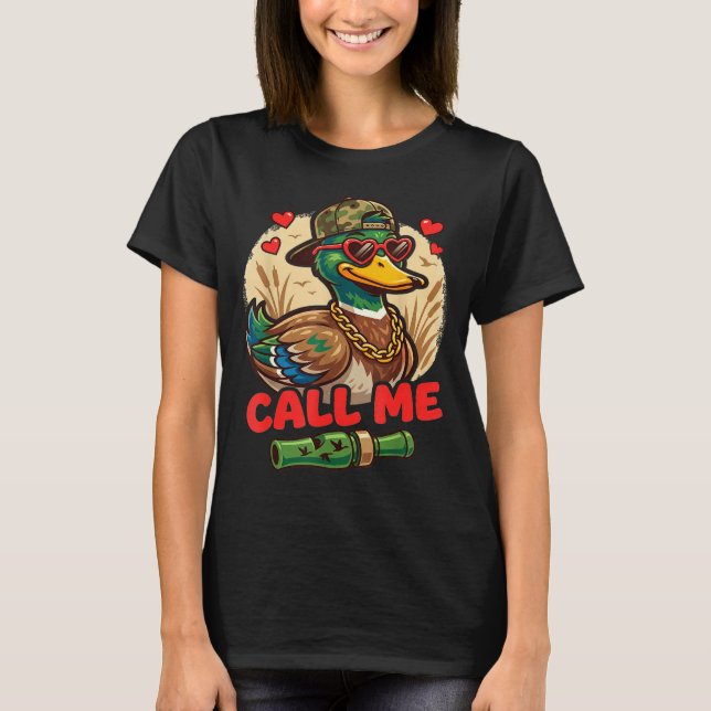 T-shirt Call Me Duck Hunting Retro Valentine's Day Men Wom (Devant)