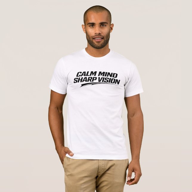 T-shirt CALM MIND SHARP VISION Minimal Streetwear Mindset (Devant entier)