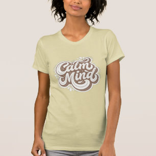 T-shirt Calme de l'Esprit Élégante Calligraphie – Femmes