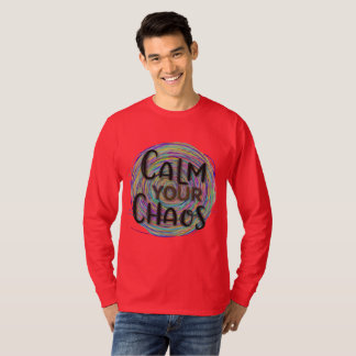 T-shirt Calme ton chaos