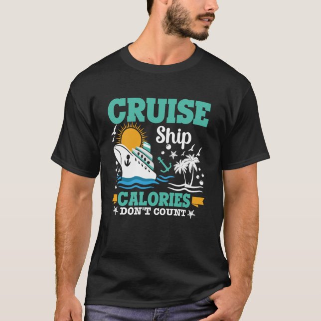 T-shirt Calories de bateau de croisière ne comptez pas Nou (Devant)
