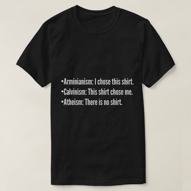 T-shirt Calvinism vs Arminian vs Atheism Christian TULIP C (Design devant)