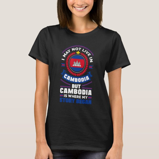 T-shirt Cambodia Cambodian Cambodia Flag Quote_1 (Devant)