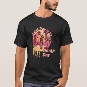 T-shirt Camel Hump Day Palm Tree Nipa Hut Hump Day Camion
