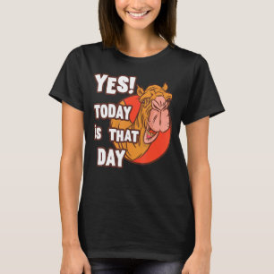T-shirt Camel Oui Aujourd'Hui Est Ce Jour Mercredi Travail