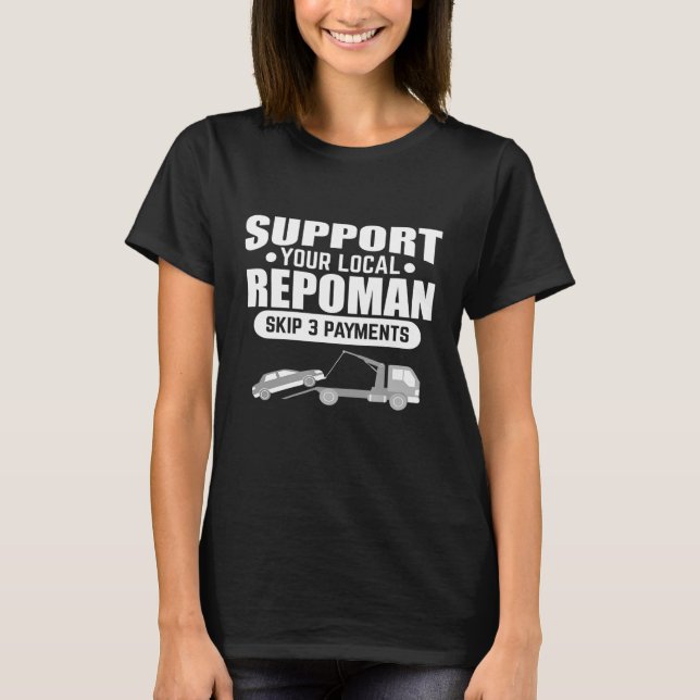 T-shirt Camel Towing Support Your Local Repoman Repoman Ag (Devant)