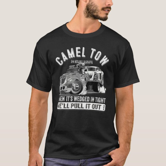 T-shirt Camel Towing Tow Truck Adult Humor Camel Towing 20 (Devant)