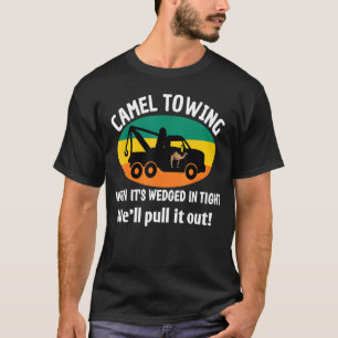 T-shirt Camel Towing Vintage Humour rétro Dit Sarcastique