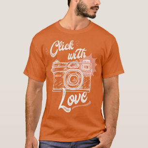 T-shirt Caméra clic avec amour pour les photographes