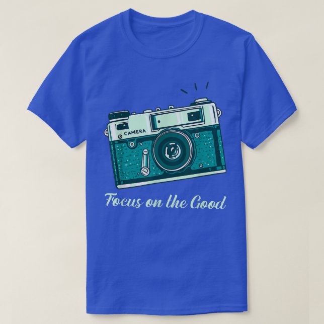 T-shirt Camera Focus on the Good Photographer  (Design devant)
