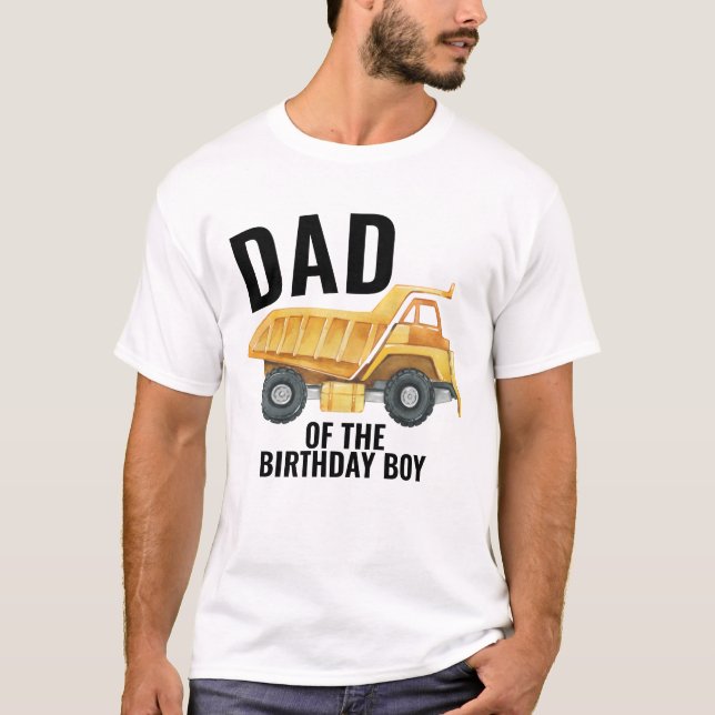 T-shirt Camion Camion De Construction Camion Papa Of Birth (Devant)