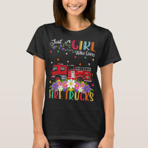 T-shirt Camion De Feu Juste Une Fille Qui Aime Les Camions