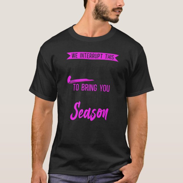 T-shirt Camion De Hockey Sur Terrain Nous Interrompons Ces (Devant)
