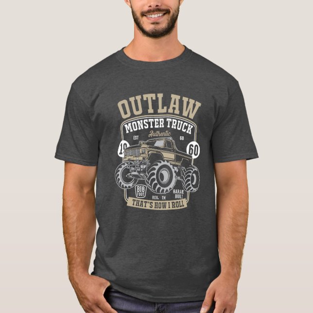 T-shirt Camion Monster Outlaw C’est comme ça que je roule  (Devant)