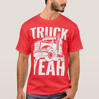 T-shirt Camion Ouais 18Wheeler Trucker cadeau