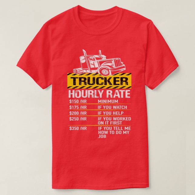 T-shirt Camionneur Camionneur Taux horaire Camionneur (Design devant)