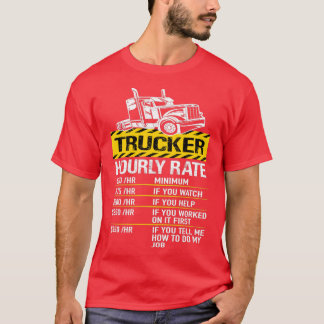 T-shirt Camionneur Camionneur Taux horaire Camionneur