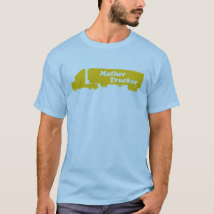 T-shirt Camionneur de mère