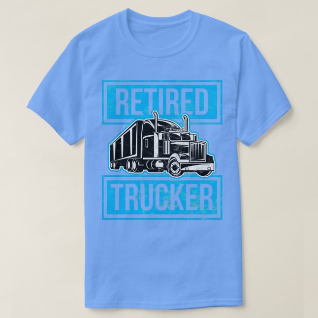 T-shirt Camionneur retraité conducteur de camion cadeau d' (Design devant)
