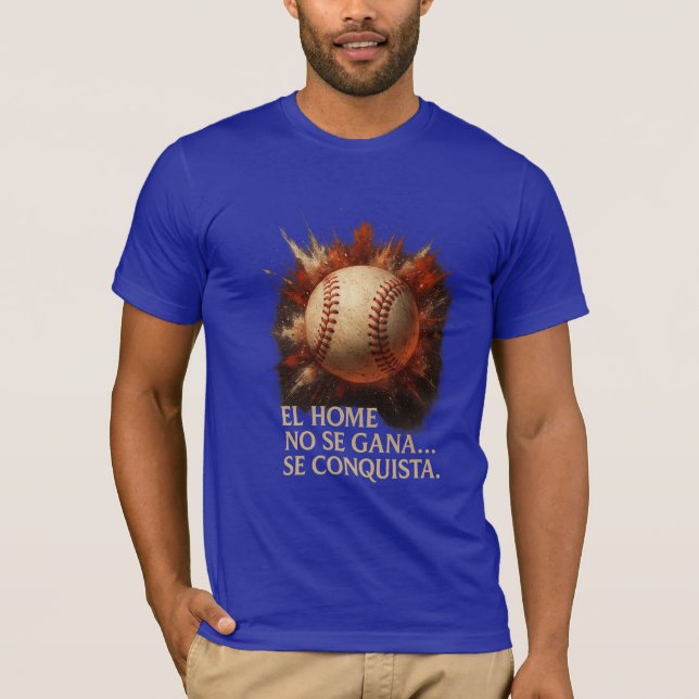 T-shirt Camiseta Béisbol Explosiva – Frase El Home No Se G (Devant)
