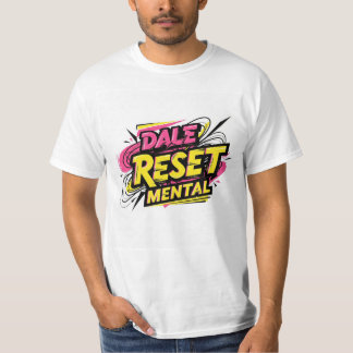 T-shirt Camiseta Corta Hombre. Dale Reset Mental