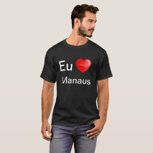 T-shirt Camiseta Eu amo Manaus